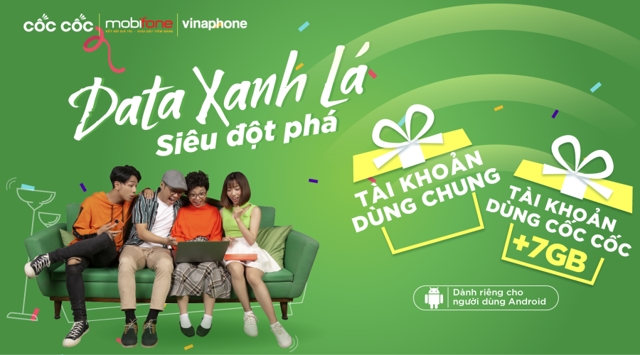 Cách thức đăng ký gói Data Xanh Lá - Cốc Cốc x Mobifone x Vinaphone