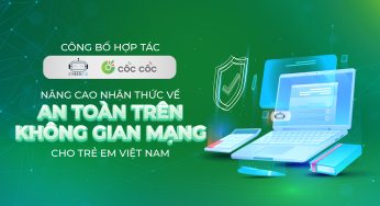 Cốc Cốc hợp tác với CyberKid nâng cao nhận thức về an toàn trên không gian số cho trẻ em Việt Nam