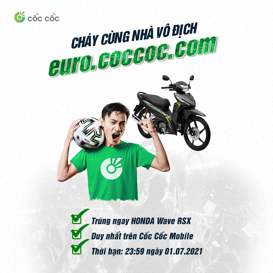 Ảnh: Chương trình Dự đoán Nhà vô địch có mặt trên Cốc Cốc Mobile, với giải thưởng là 01 xe máy HONDA Wave RSX. Tham gia tại: euro.coccoc.com.