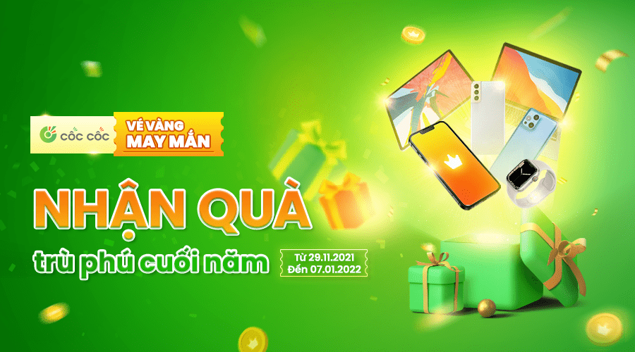 Cốc Cốc Points - Vé Vàng May Mắn - Nhận quà trù phú cuối năm