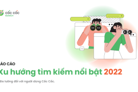 Tong ket xu huong tim kiem noi bat nam 2022 - Tim kiem Coc Coc