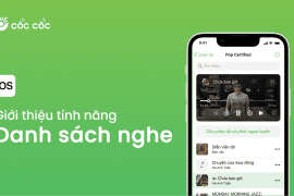 Ra mắt tính năng Danh sách nghe trên Cốc Cốc cho iOS tính năng danh sách nghe