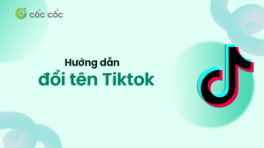 cách đổi tên TikTok