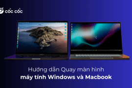 Hướng dẫn chi tiết cách quay màn hình máy tính Windows và Macbook cach quay man hinh may tinh Windows va Macbook