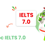 Lo trinh tu hoc IELTS 7.0 tu con so 0