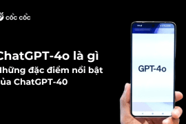 ChatGPT-4o là gì? Những đặc điểm nổi bật của ChatGPT-4o chatgpt4o la gi