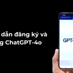 huong dan dang ky va su dung chatgpt4o