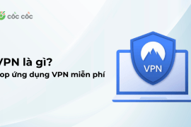 VPN là gì? Top các ứng dụng VPN miễn phí vpn la gi 2