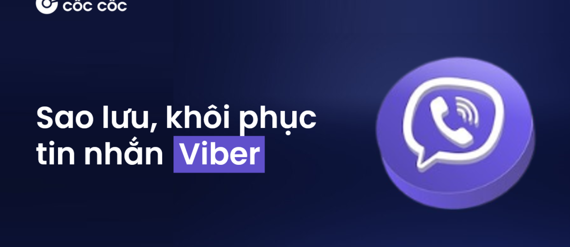 cach sao luu va khoi phuc tin nhan viber