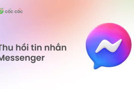 Cách xóa tin nhắn trên Messenger cho cả hai bên nhanh nhất cach xoa tin nhan messenger cho 2 ben