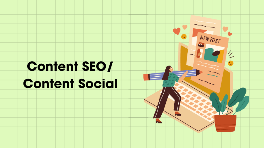 Content SEO/ Content Social