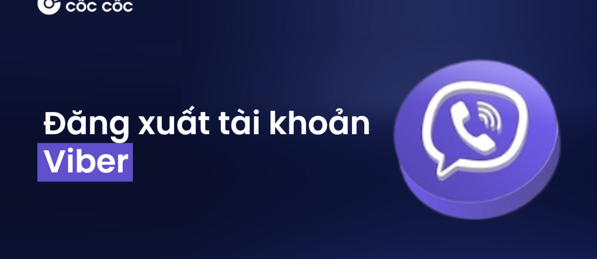 huong dan dang xuat tai khoan viber