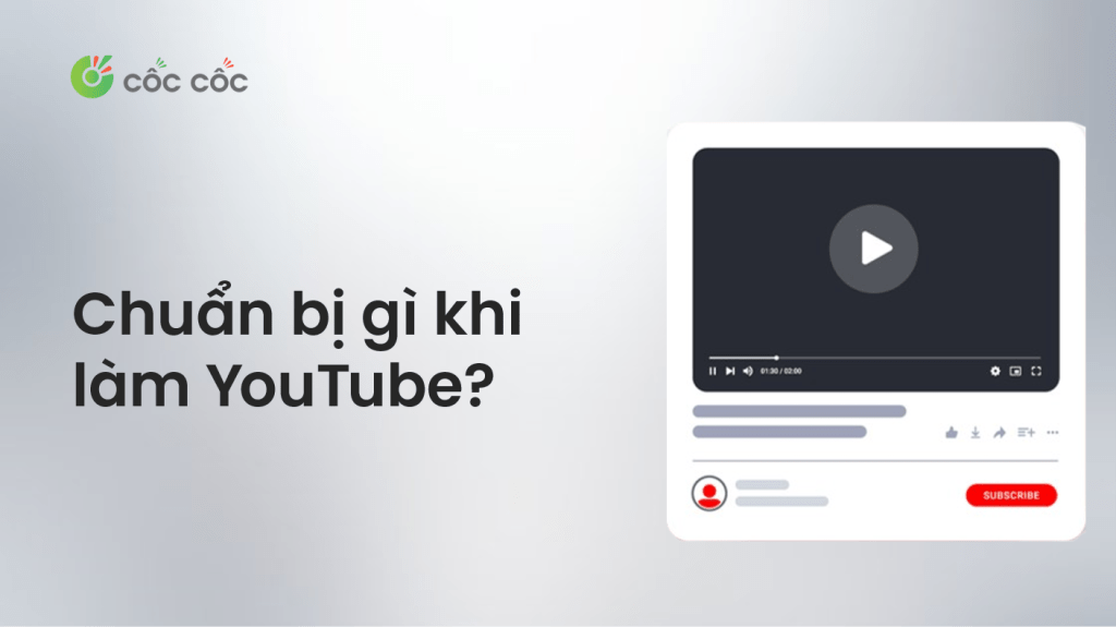 Cách làm YouTube như thế nào? Cần chuẩn bị những gì? lam youtube can chuan bi gi