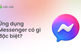 Messenger là gì? Giới thiệu các tính năng trên ứng dụng Messenger messenger la gi tinh nang noi bat