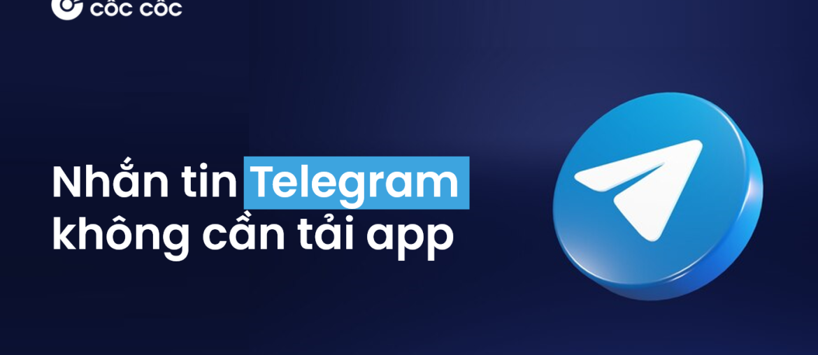 nhan tin telegram khong can tai app