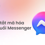 tat ma hoa dau cuoi tren messenger nhanh