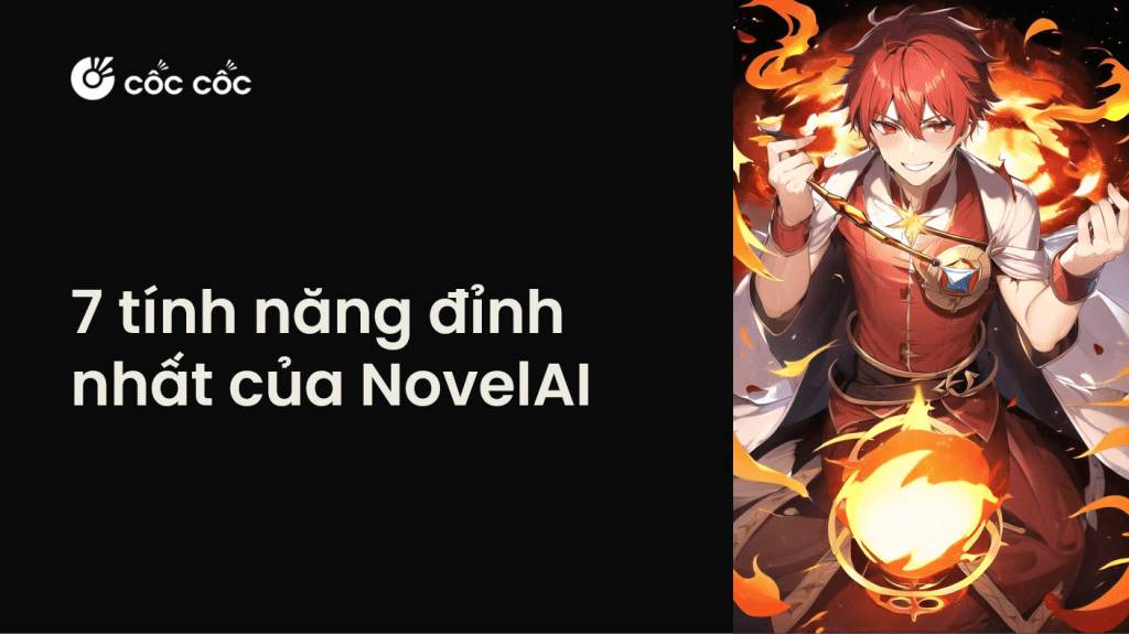 Tổng hợp 7 tính năng nổi bật của NovelAI tong hop cac tinh nang cua novelai
