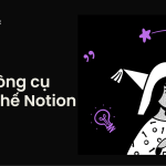 tong hop cong cu giong notion