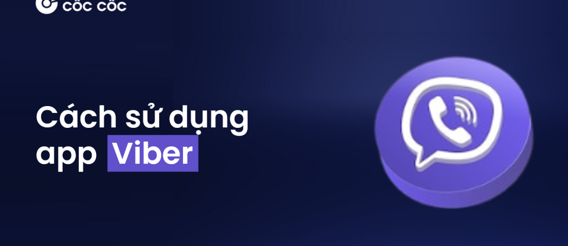 viber la gi va cach su dung