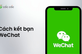 Làm thế nào để kết bạn WeChat? Lưu ý cần biết khi kết bạn WeChat cach ket ban tren wechat