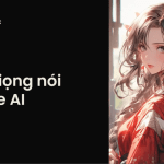 cach tao giong noi anime ai e1728377734970