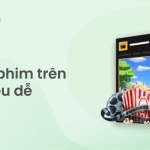 cách xem phim online trên tivi