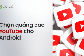 Làm thế nào để chặn quảng cáo YouTube trên Android? chan quang cao youtube dien thoai android