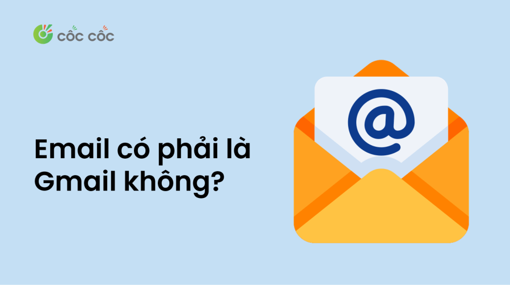 Email là gì? Cách đăng ký Email miễn phí nhanh chóng email la gi co giong gmail khong