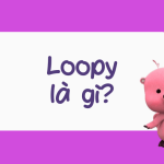 gau loopy la gi