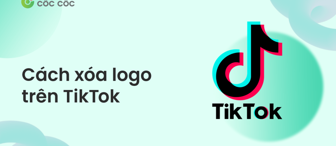 hướng dẫn xóa logo tiktok