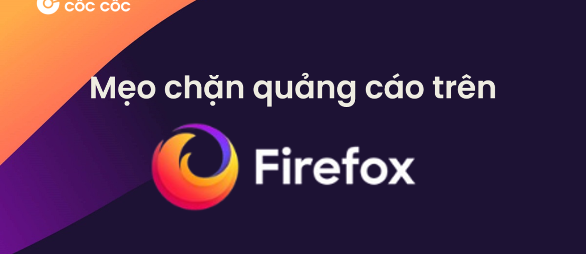 meo de chan quang cao firefox