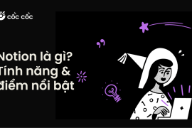 Phần mềm Notion là gì? Tính năng và điểm nổi bật phan mem notion la gi