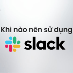 slack là gì dùng khi nào