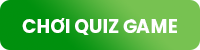 Chơi Quiz Game Cốc Bếu