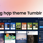 tổng hơp các tumblr theme nên tải