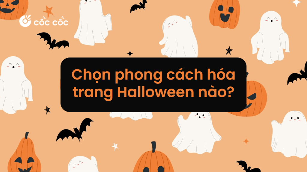 Phong cách hóa trang Halloween nào được ưa chuộng nhất hiện nay? chon cac phong cach hoa trang halloween