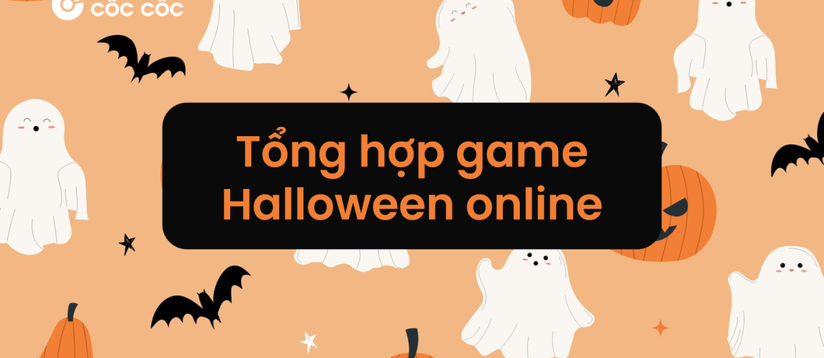 tong hop cac game online halloween hay