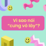 cưng vô lây là gì