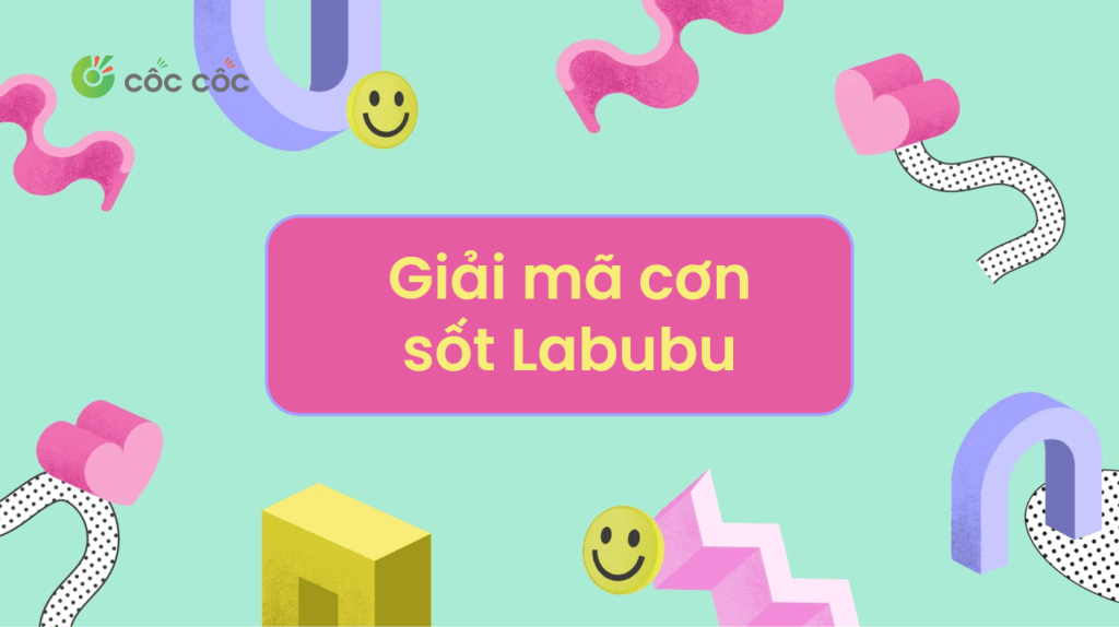 Labubu là con gì? Điều gì đã làm nên sự cuốn hút của Labubu labubu là gì