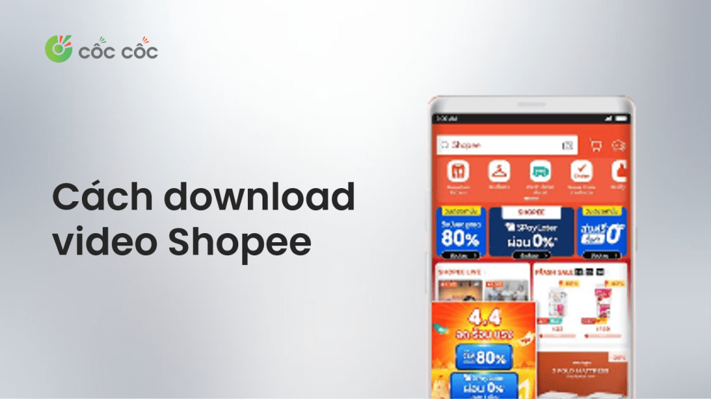 Cách download video Shopee đơn giản, nhanh chóng, chi tiết cách download video shopee miễn phí