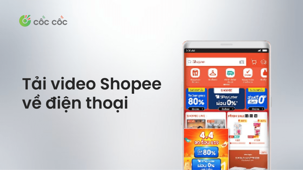 Hướng dẫn tải video trên Shopee về điện thoại nhanh chóng cách tải video shopee về điện thoại