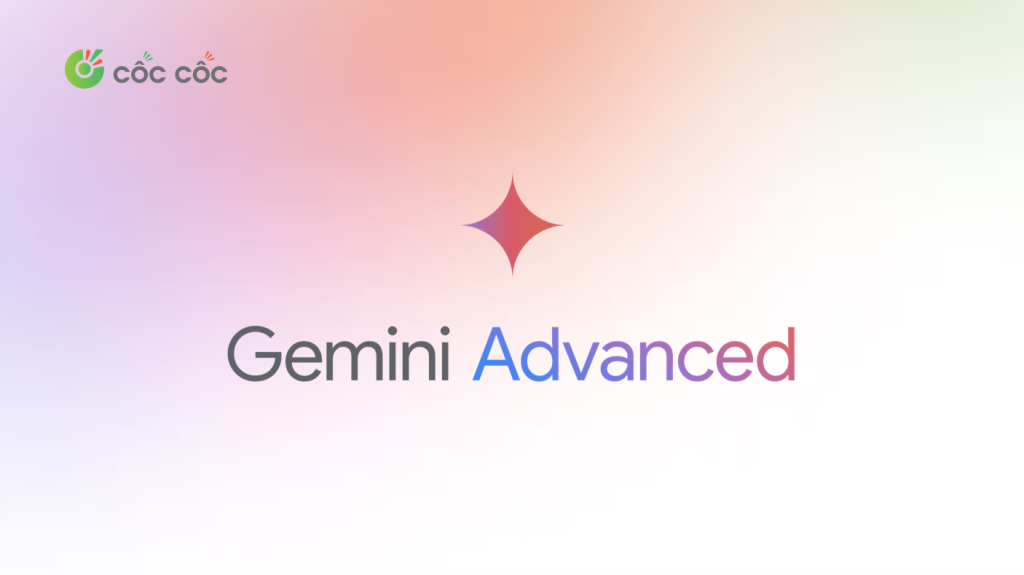 Gemini Advanced là gì? Cách dùng Gemini Advanced miễn phí gemini advanced là gì