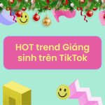 tổng hợp trend giáng sinh tiktok