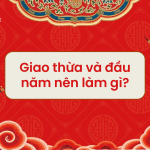 nên làm gì vào đêm giao thừa để may mắn