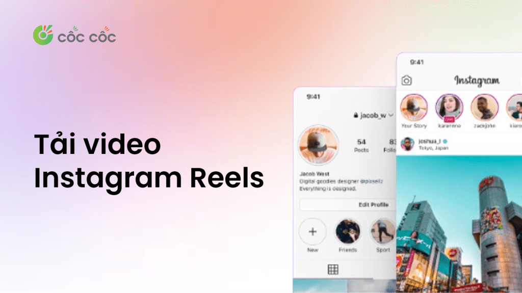 Hướng dẫn tải video Instagram reels về điện thoại và máy tính cách tải video instagram reels