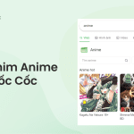 cách tìm phim anime trên cốc cốc