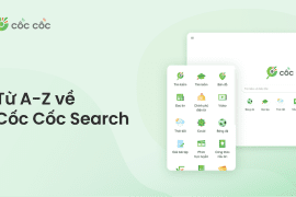 Tìm kiếm Cốc Cốc: Cuốn bách khoa toàn thư gọn nhẹ nhất dành cho bạn cốc cốc search là gì