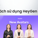 đăng ký và sử dụng heygen ai
