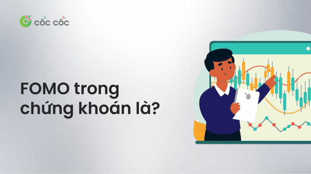 FOMO là gì trong chứng khoán? fomo trong chứng khoán là gì
