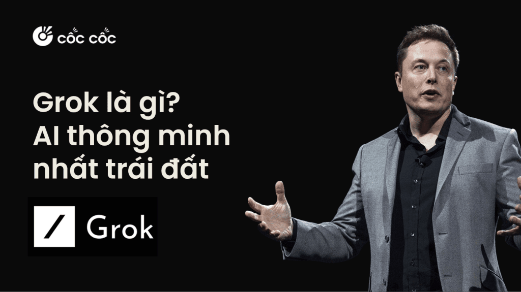 Grok 3 là gì? Khám phá đỉnh cao trí tuệ nhân tạo của Elon Musk grok là gì ai thông minh nhất trái đất